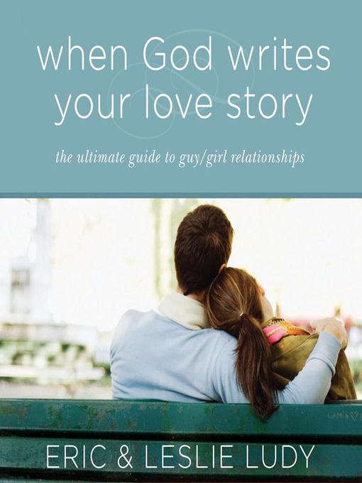 Title details for When God Writes Your Love Story by Leslie Ludy - Available